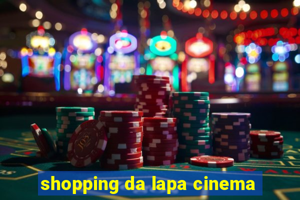 shopping da lapa cinema